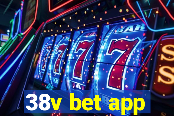 38v bet app